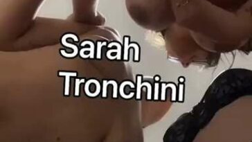 Sarah Tronchini Video #2