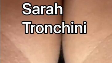 Sarah Tronchini Video #10